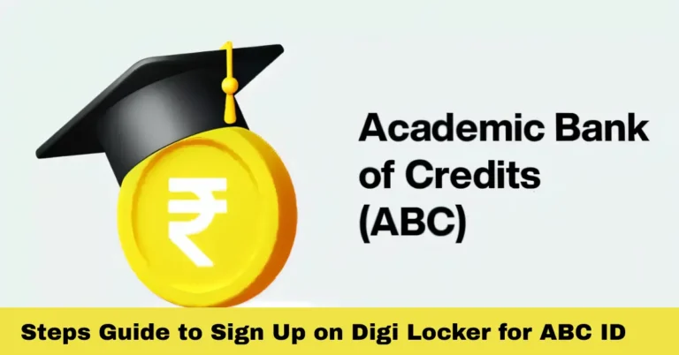Steps Guide to Sign Up on Digi Locker for ABC ID